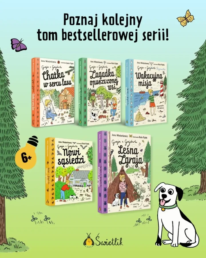 Leśna Zgraja. Gaja z Gajówki. / Wydawnictwo Świetlik