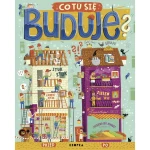 II GATUNEK: Co tu się buduje? / Wydawnictwo Kropka