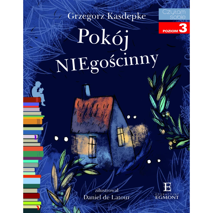 Pokój niegościnny. Czytam sobie. Poziom 3 / HarperKids