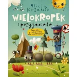 Wielokropek i przyjaciele. Opowieści o interpunkcji dla najmłodszych / Wydawnictwo Nasza Księgarnia