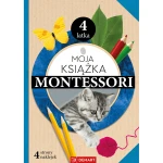 Moja książka Montessori 4-latka / Wydawnictwo Demart