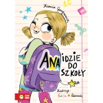 Ana idzie do szkoły / Wydawnictwo Zielona Sowa