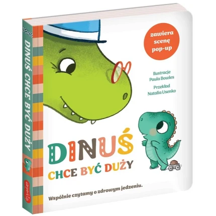 Dinuś chce być duży / HarperKids