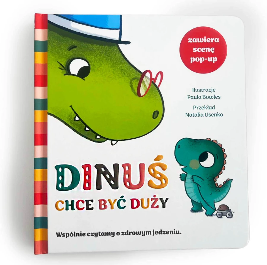 Dinuś chce być duży / HarperKids
