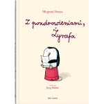 Z pozdrowieniami, Żyrafa / Wydawnictwo Dwie Siostry