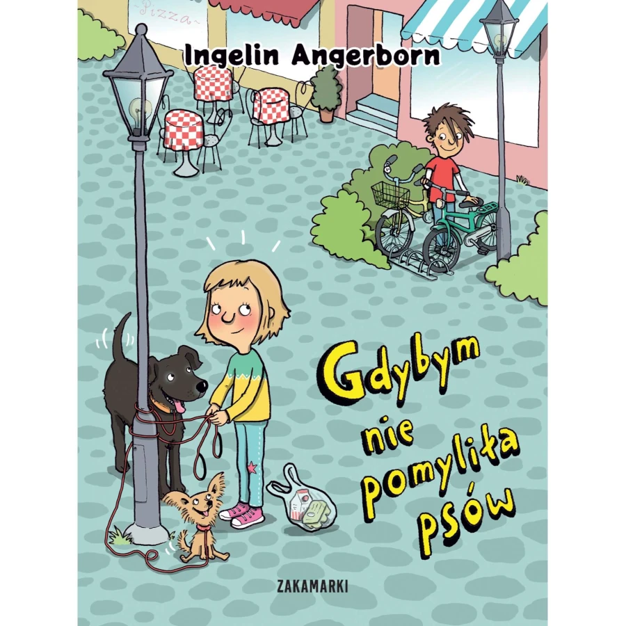 Gdybym nie pomyliła psów. Tilda. Tom 1 / Wydawnictwo Zakamarki