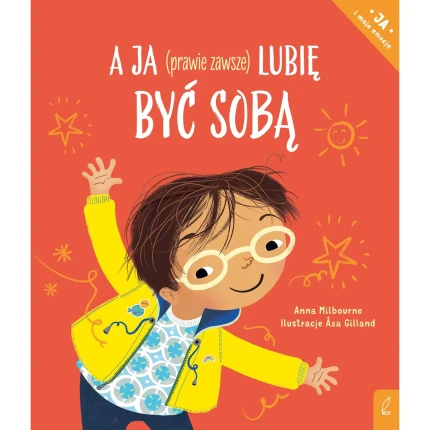 A ja (prawie zawsze) lubię być sobą. Ja i moje emocje / Wydawnictwo Wilga