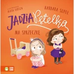 Jadzia Pętelka ma sprzeczkę / Wydawnictwo Zielona Sowa