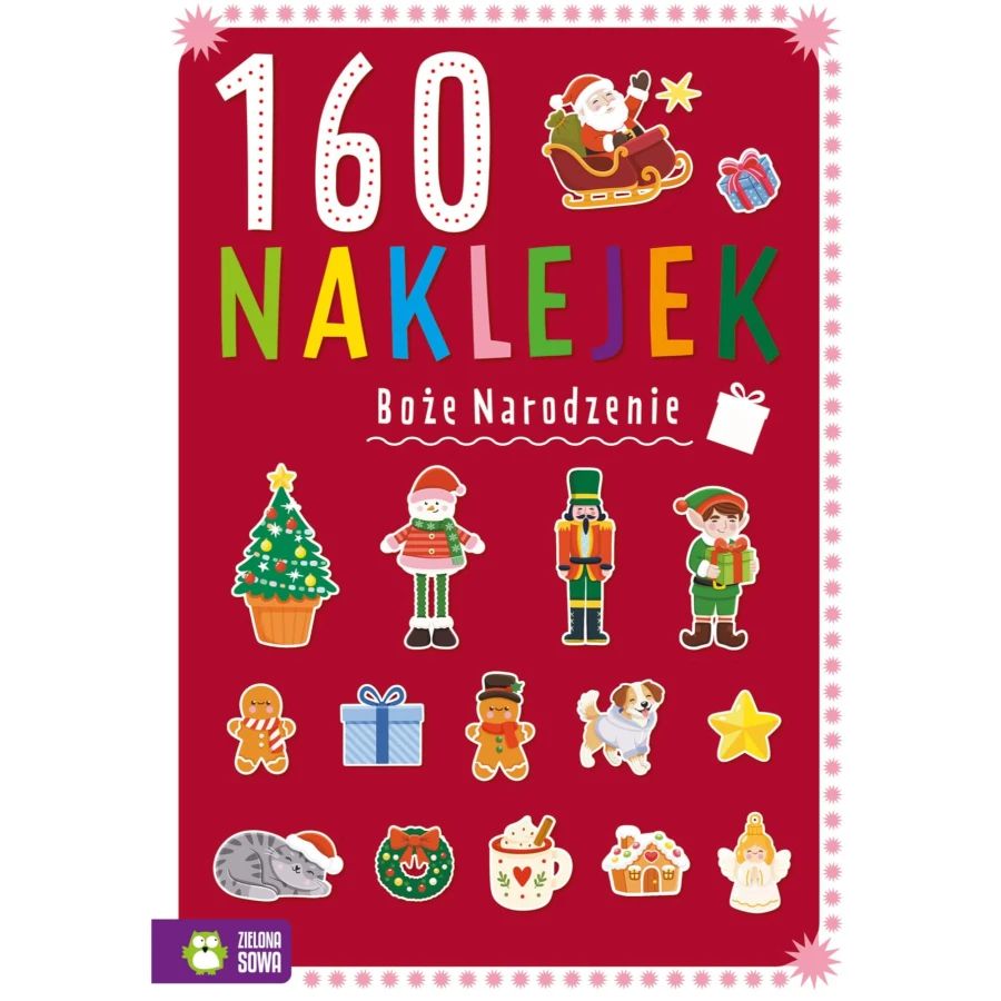 Boże Narodzenie. 160 naklejek / Wydawnictwo Zielona Sowa