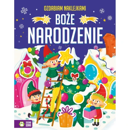 Ozdabiam naklejkami. Boże Narodzenie / Wydawnictwo Zielona Sowa