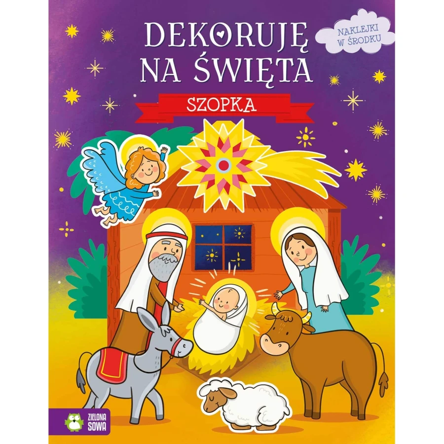 Szopka. Dekoruję na święta / Zielona Sowa