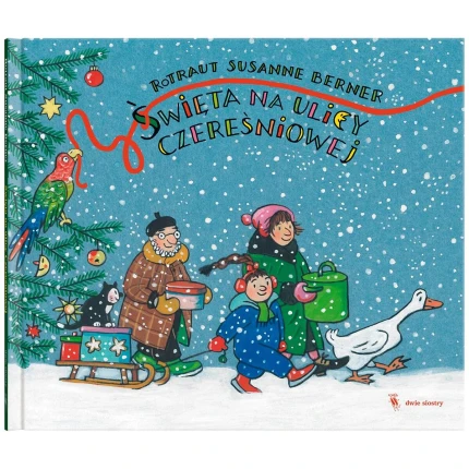 Święta na ulicy Czereśniowej / Wydawnictwo Dwie Siostry