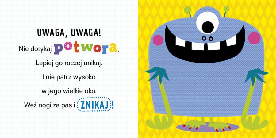 Uwaga, potwór! / Wydawnictwo Wilga