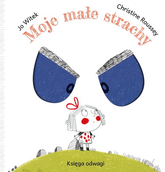 MOJE MAŁE STRACHY. KSIĘGA ODWAGI / Wydawnictwo Mamania