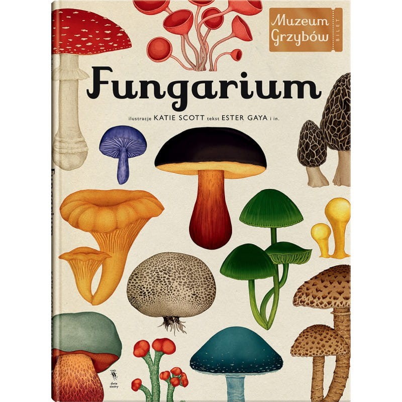 Fungarium / Wydawnictwo Dwie Siostry