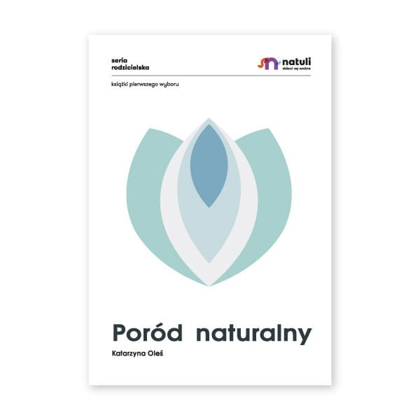 Poród naturalny / Wydawnictwo Natuli