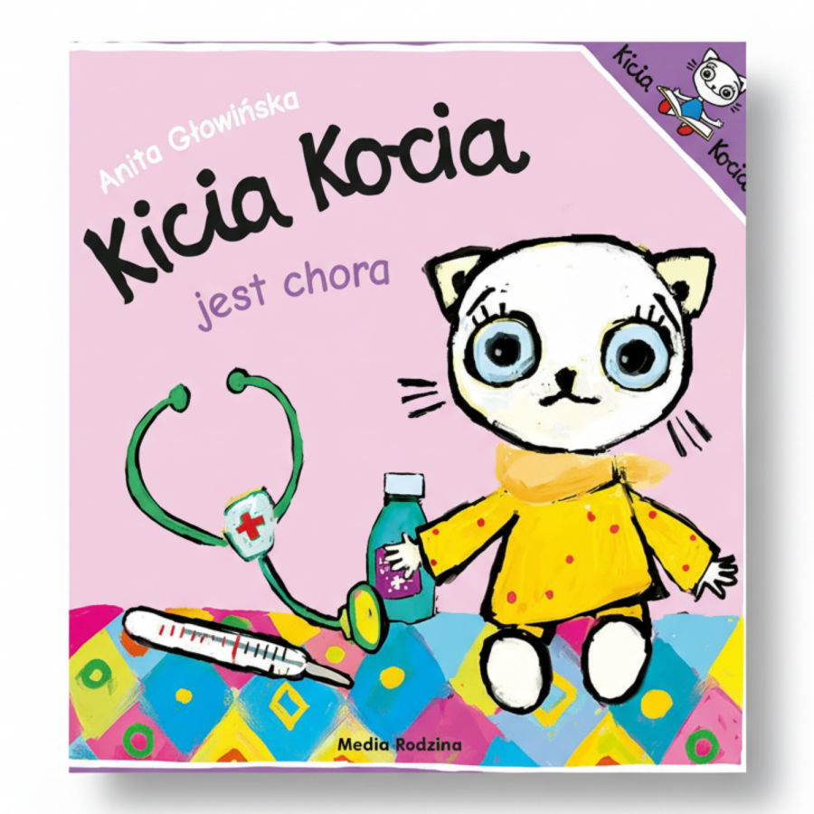 Kicia Kocia jest chora / Wydawnictwo Media Rodzina
