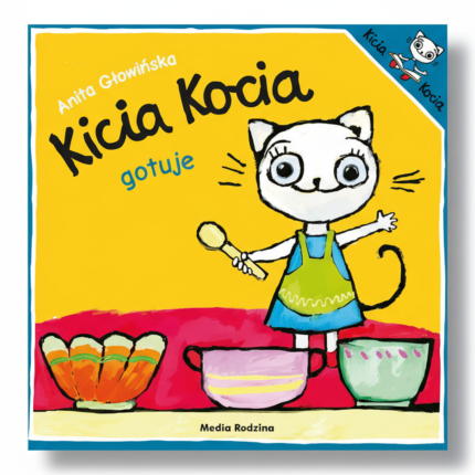 Kicia Kocia gotuje / Wydawnictwo Media Rodzina
