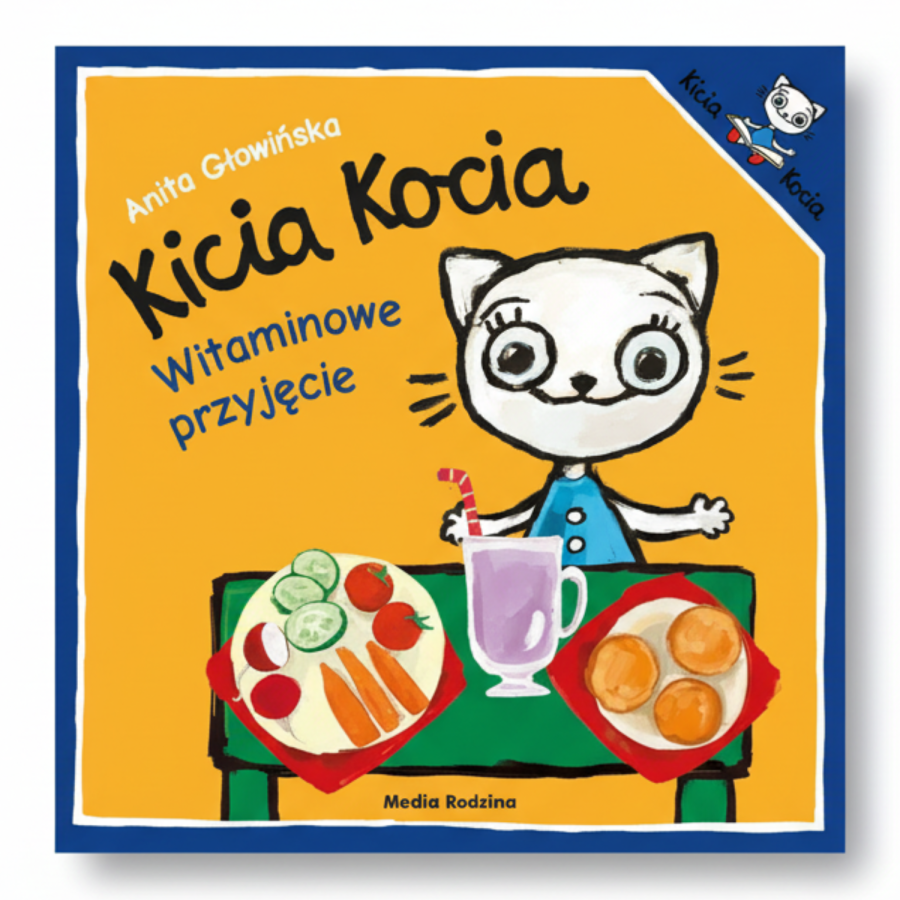 Kicia Kocia. Witaminowe przyjęcie / Wydawnictwo Media Rodzina
