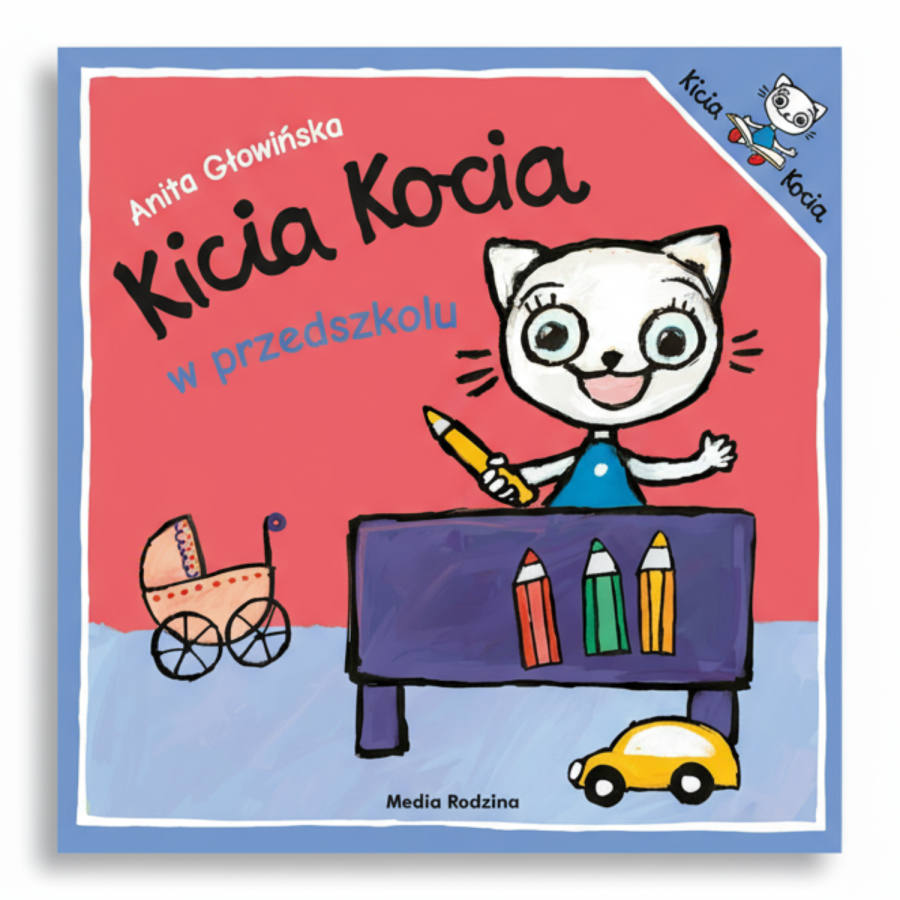 Kicia Kocia w przedszkolu / Wydawnictwo Media Rodzina