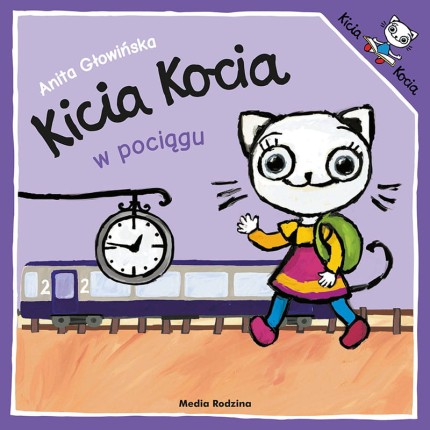 Kicia Kocia w pociągu / Wydawnictwo Media Rodzina