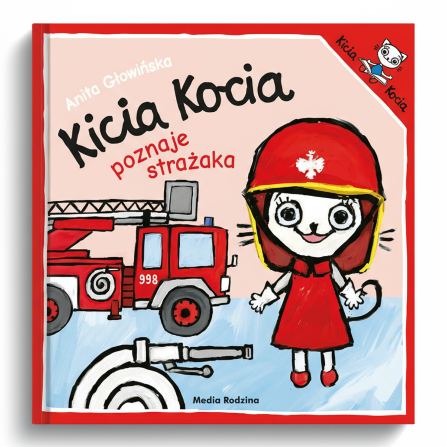 Kicia Kocia poznaje strażaka / Wydawnictwo Media Rodzina
