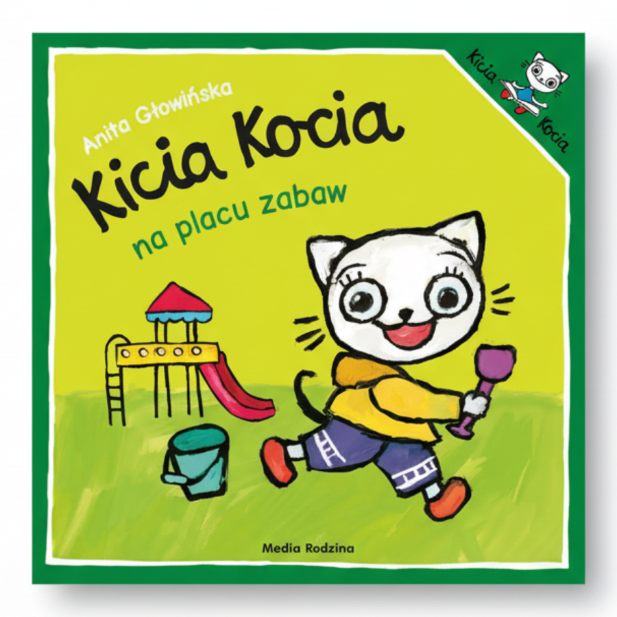 Kicia Kocia na placu zabaw / Wydawnictwo Media Rodzina