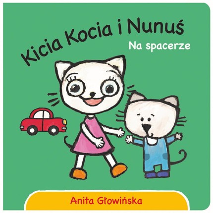 Kicia Kocia i Nunuś na spacerze / Wydawnictwo Media Rodzina