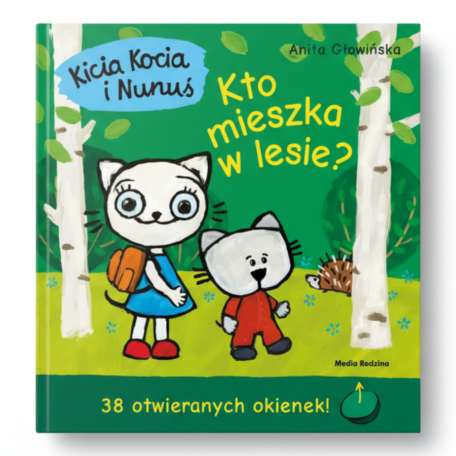 Kicia Kocia i Nunuś. Kto mieszka w lesie? / Wydawnictwo Media Rodzina