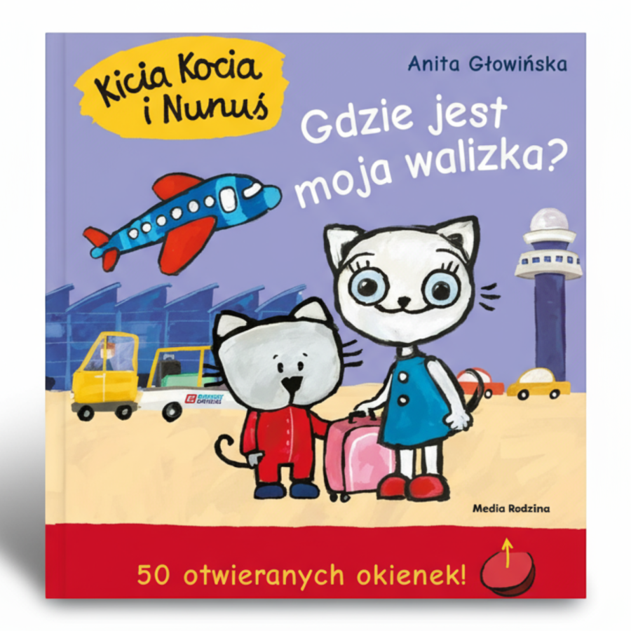 Kicia Kocia i Nunuś. Gdzie jest moja walizka? / Wydawnictwo Media Rodzina
