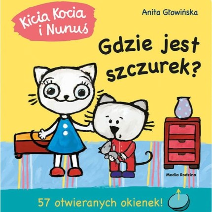 Kicia Kocia i Nunuś. Gdzie jest szczurek? / Wydawnictwo Media Rodzina