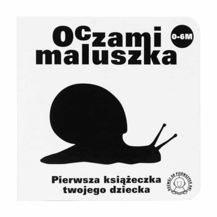 Oczami Maluszka kontrastowa książeczka Ślimak / Sierra Madre