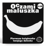 Oczami Maluszka kontrastowa książeczka Banan / Sierra Madre