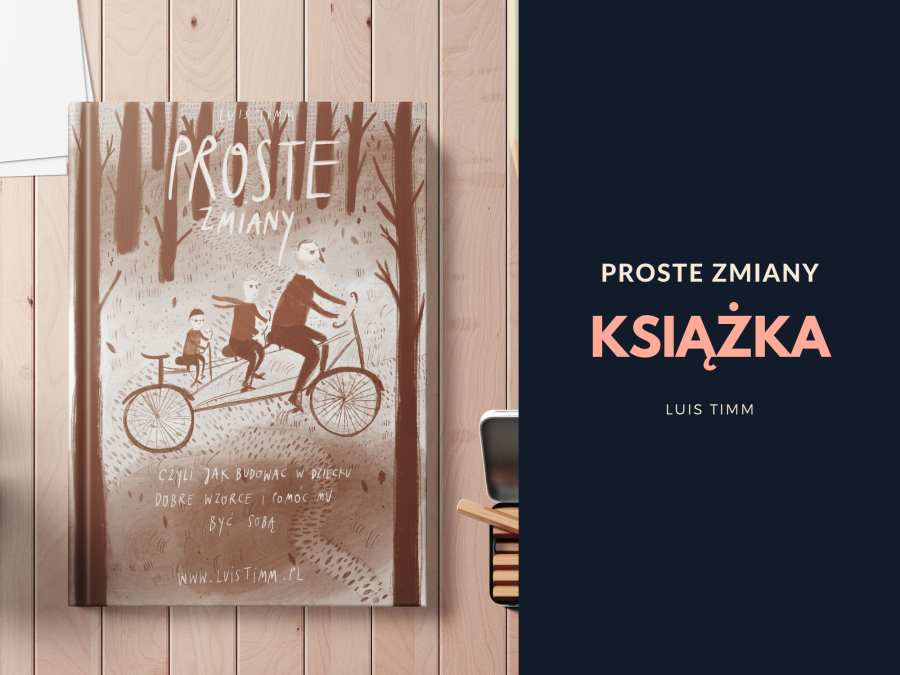 PROSTE ZMIANY - Luis Timm / Wydawnictwo TIMM