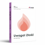 Uwaga! Złość / Wydawnictwo Natuli