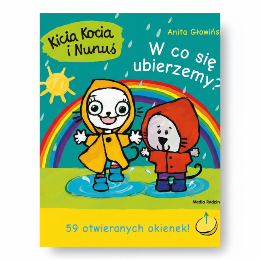 Kicia Kocia i Nunuś. W co się ubierzemy? / Wydawnictwo Media Rodzina