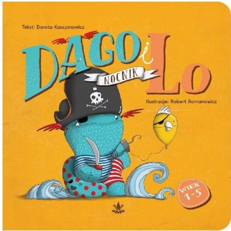 Dago i Lo - Nocnik / Wydawnictwo Tashka