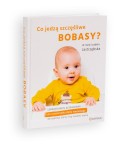 Książka „Co jedzą szczęśliwe bobasy?” / Wydawnictwo Żywieniowo