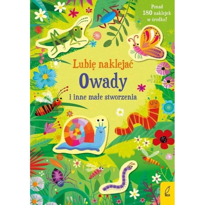 Lubię naklejać. Owady i inne małe stworzenia / Wydawnictwo Wilga