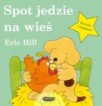 Spot jedzie na wieś / Wydawnictwo Mamania