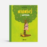 Niuniuś i wiosna /Wydawnictwo Natuli