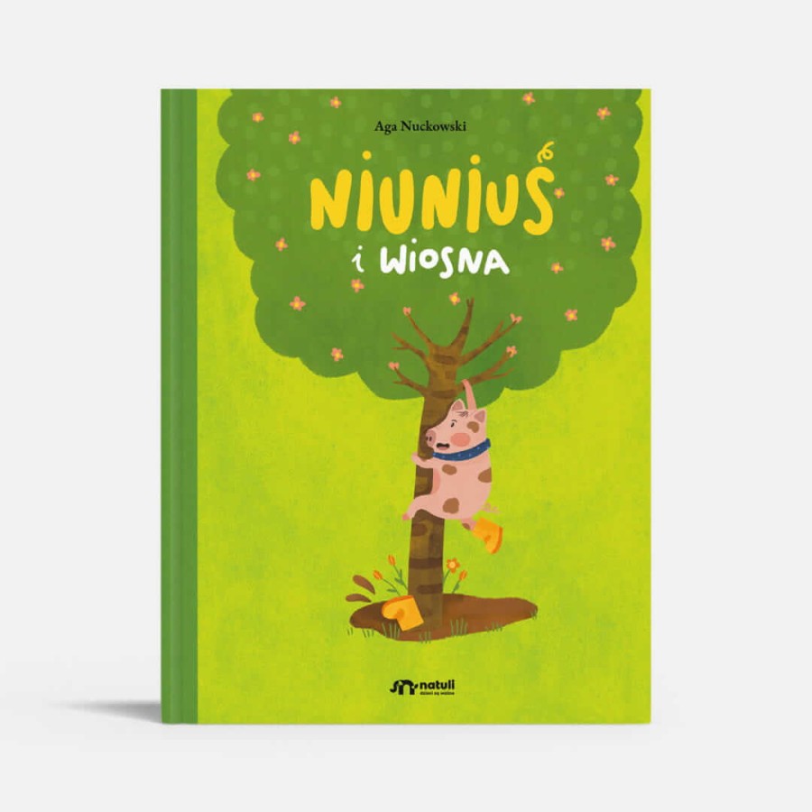 Niuniuś i wiosna /Wydawnictwo Natuli