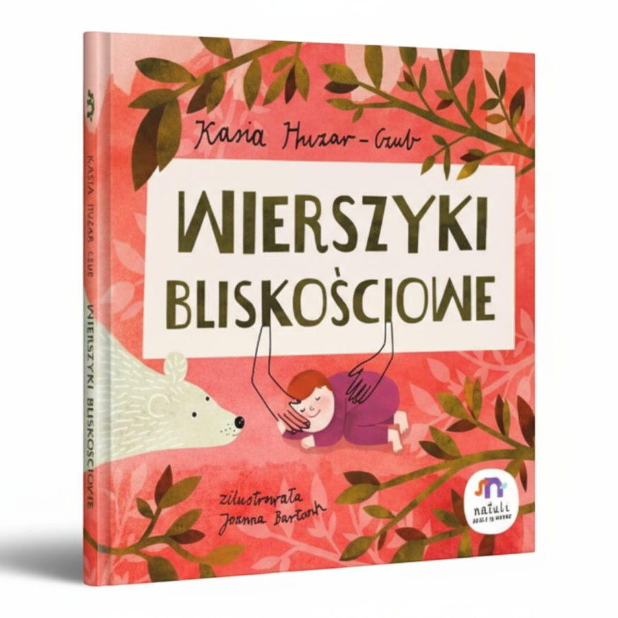 Wierszyki bliskościowe /Wydawnictwo Natuli