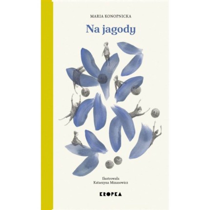 Na jagody / Wydawnictwo KROPKA