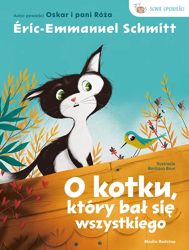 O kotku, który bał się wszystkiego - Éric-Emmanuel Schmitt / Media Rodzina