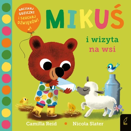 Książka dźwiękowa. Mikuś i wizyta na wsi / Wydawnictwo Wilga