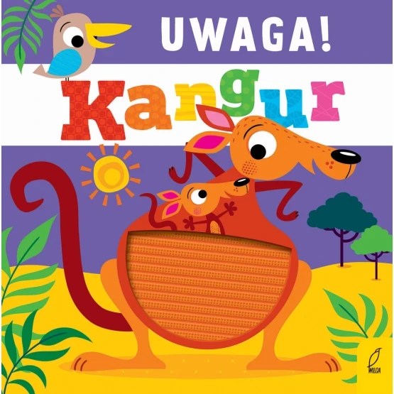 Uwaga, kangur! / Wydawnictwo Wilga