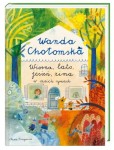 Wiosna, lato, jesień, zima w moich rymach / Wydawnictwo Nasza Księgarnia