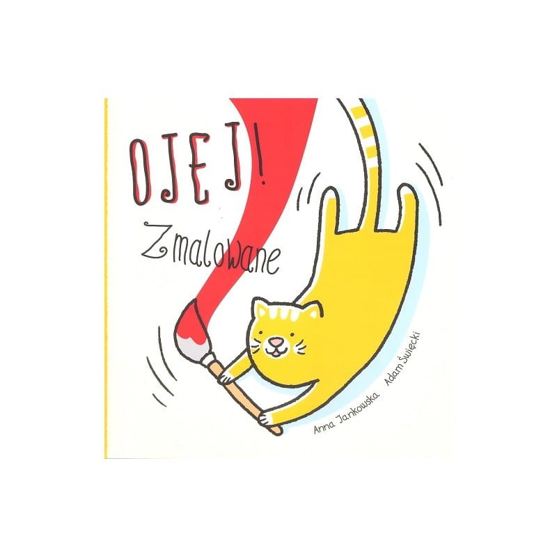 Ojej! Zmalowane / Wydawnictwo Atomedia