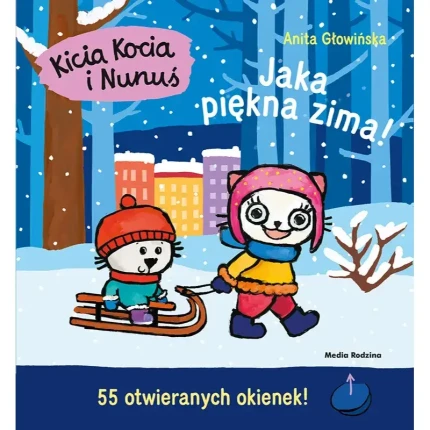 Kicia Kocia i Nunuś. Jaka piękna zima / Wydawnictwo Media Rodzina